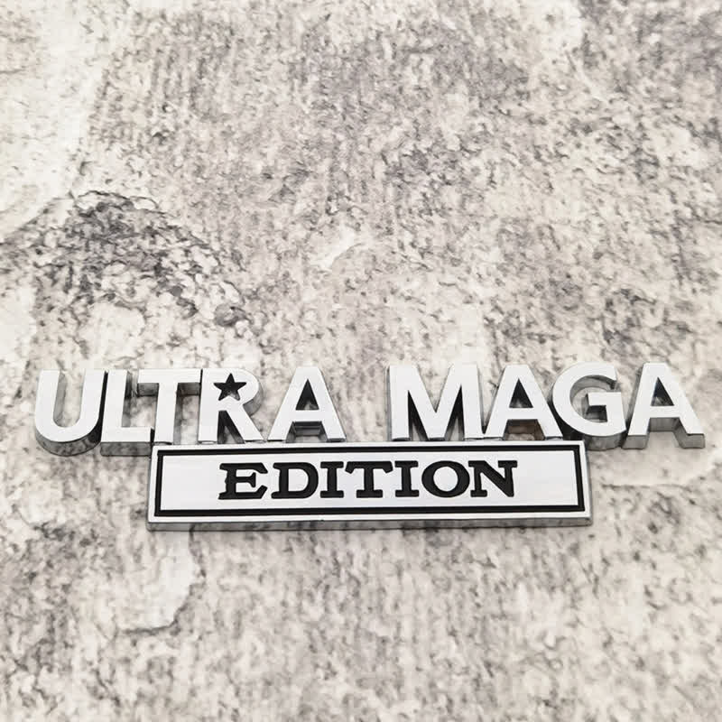 ULTRA MAGA EDITION Metal Sticker Car Badge - Image 3