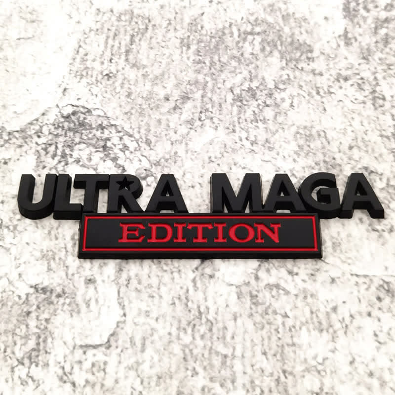 ULTRA MAGA EDITION Metal Sticker Car Badge - Image 4